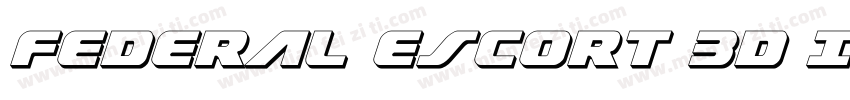Federal Escort 3D Italic◆字体转换